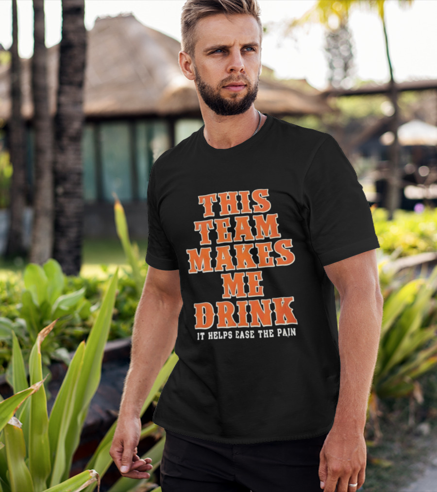 New York Knicks This Team Makes Me Drink It Helps Ease The Pain T-Shirt