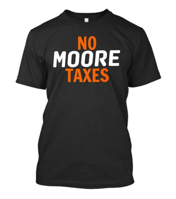 No Moore Taxes Simple T-Shirt