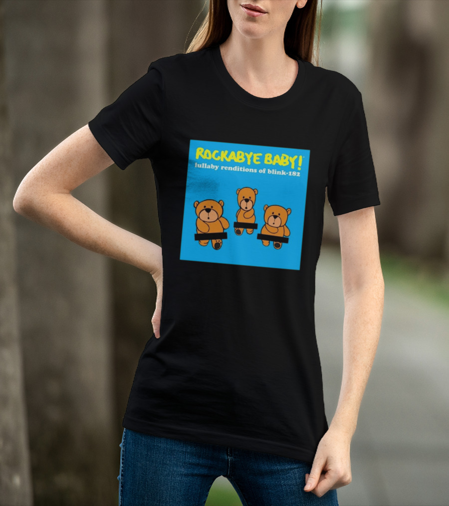 Rockabye Baby Lullaby Renditions Blink 182 Teddy Bears T-Shirt
