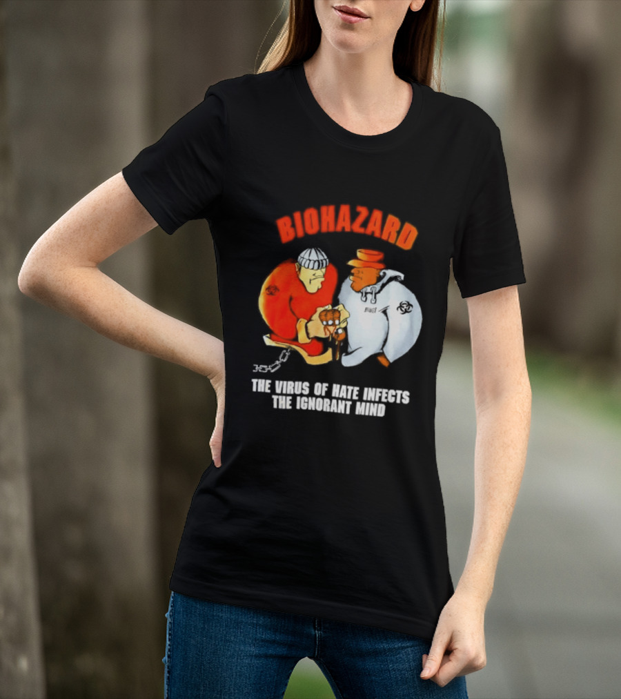 Biohazard The Virus Of Hate Infects The Ignorant Mind Orange And White Figures Confrontation T-Shirt