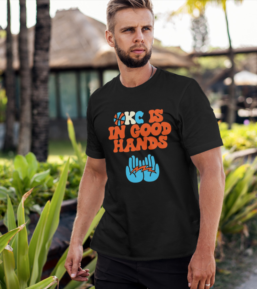 Okc Is In Good Hands Thunder Basketball Lightning Bolt Hands T-Shirt