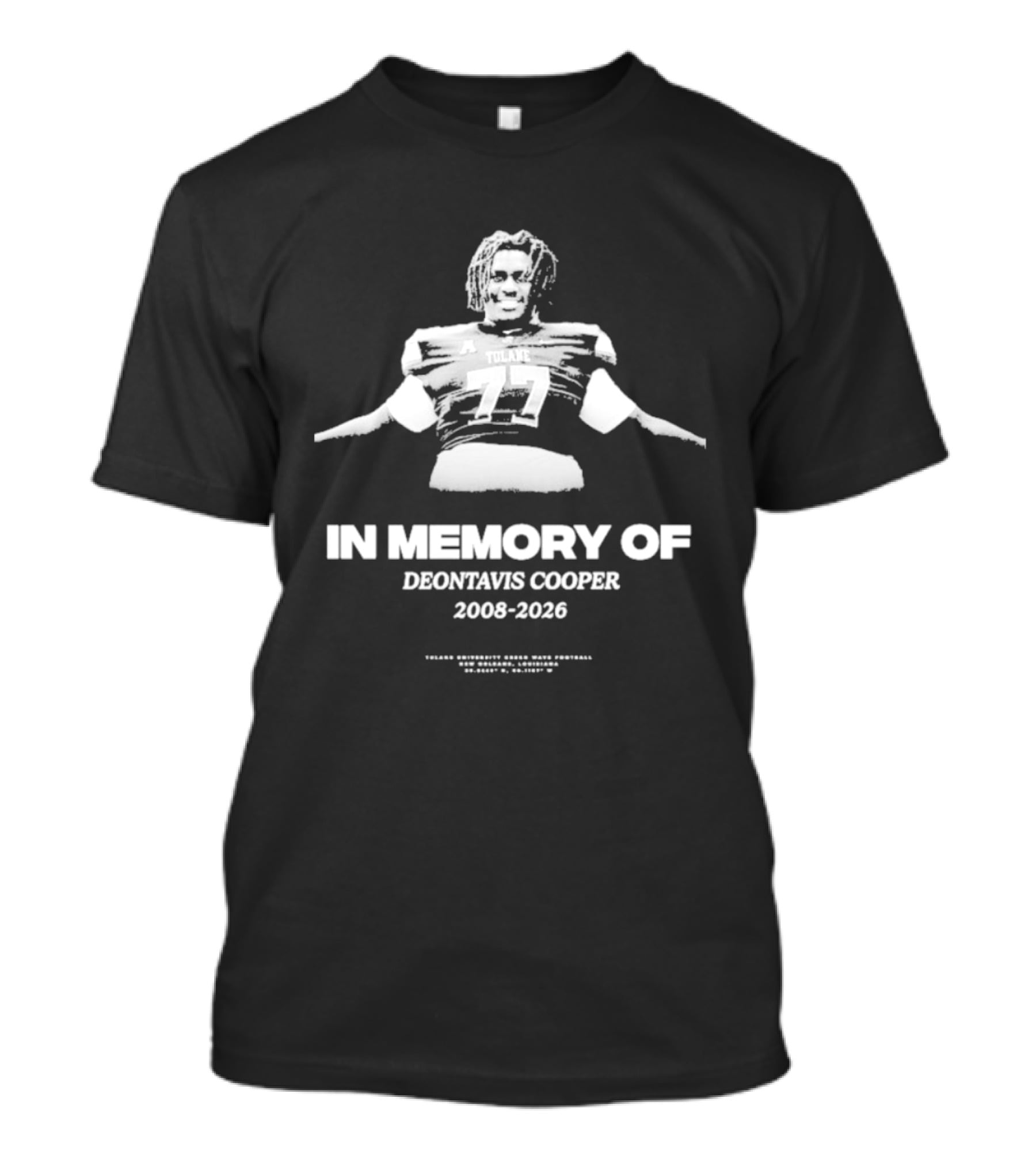 In Memory Of Deontavis Cooper 2008 2026 Tulane Football 77 T-Shirt