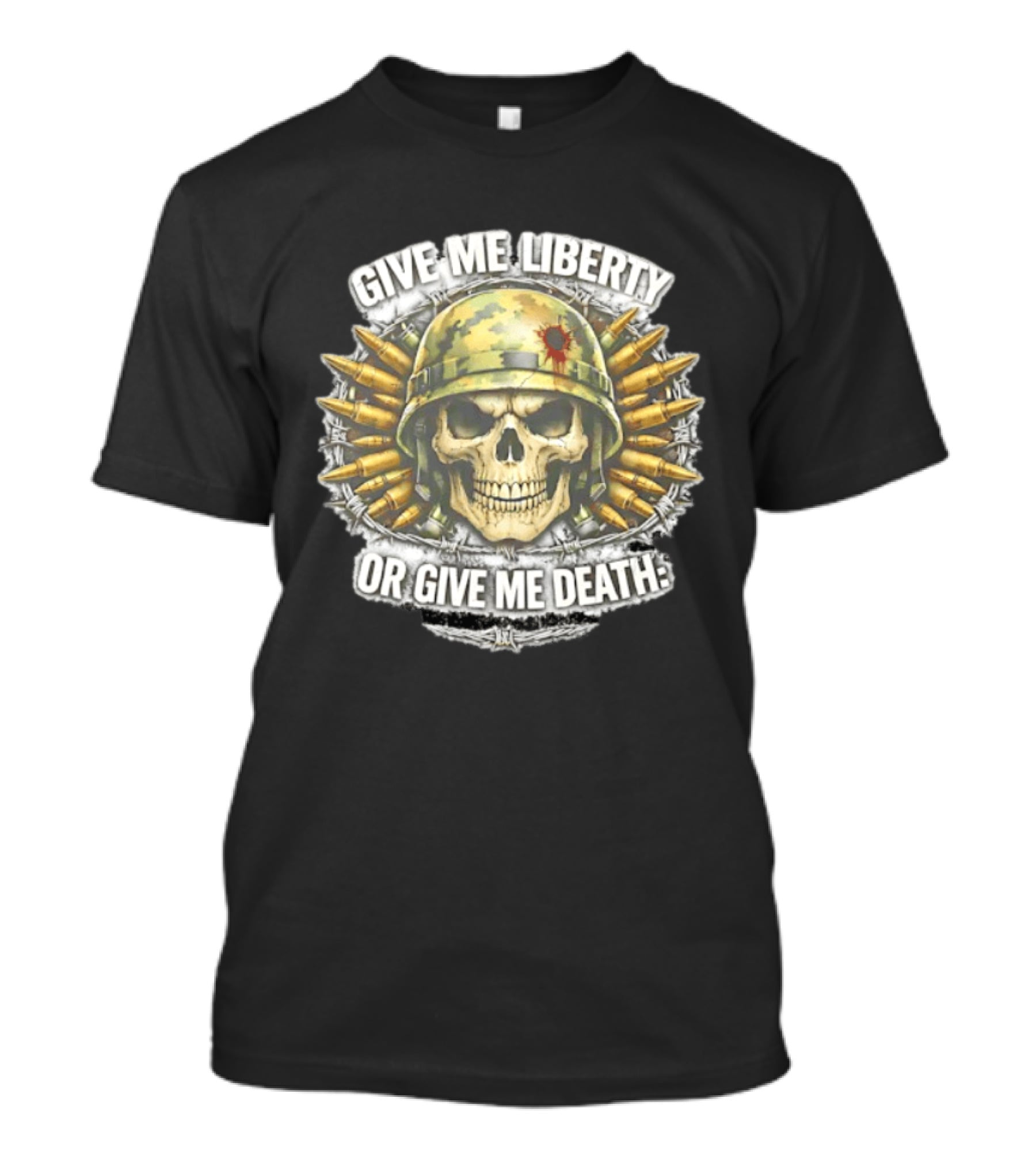 Skull Helmet And Bullets Give Me Liberty Or Give Me Death T-Shirt