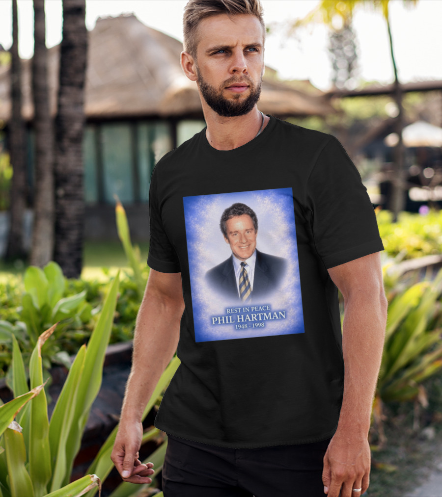Rest In Peace Phil Hartman 1948 1998 T-Shirt