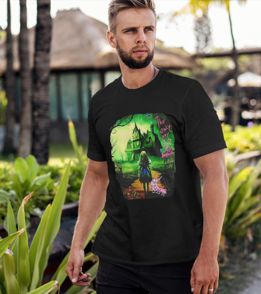 The Only Way To The Light Is Through Darkness Alice In Wonderland Horror Dark Gothic Mansion Path Rabbit T-Shirt