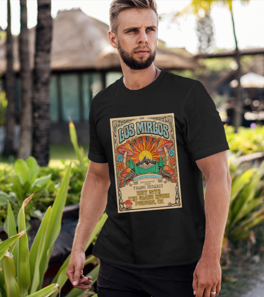 Los Mirlos USA Canada Tour 2026 May 27th The Glass House Pomona CA Tropa Magica T-Shirt