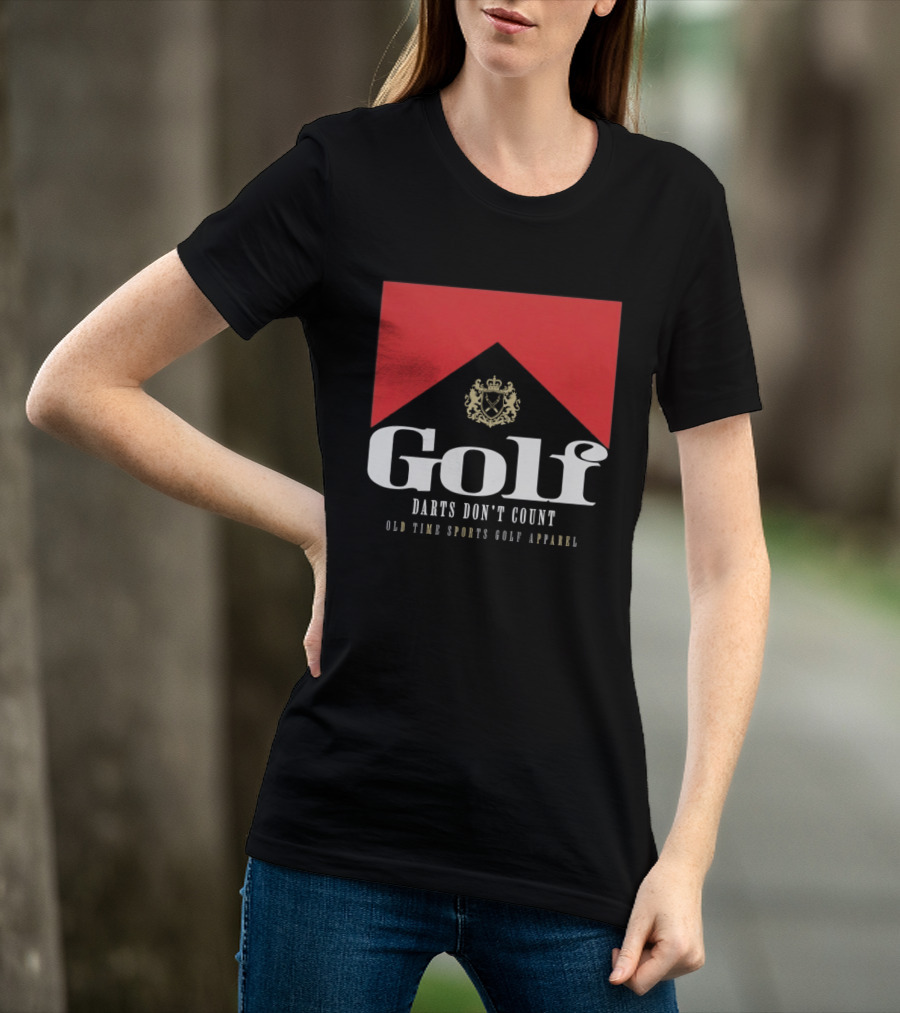 Golf Darts Don't Count Old Time Sports Apparel Crest T-Shirt