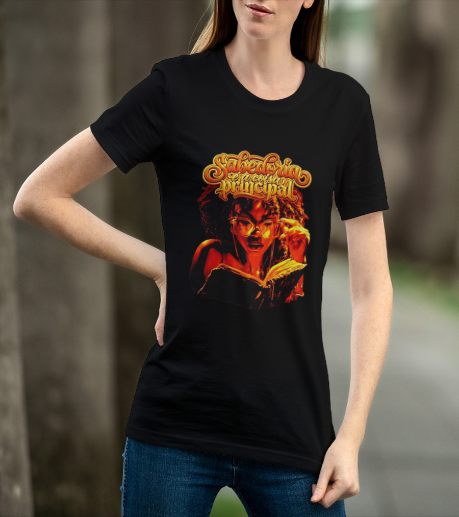 Sabedoria é A Coisa Principal T-Shirt