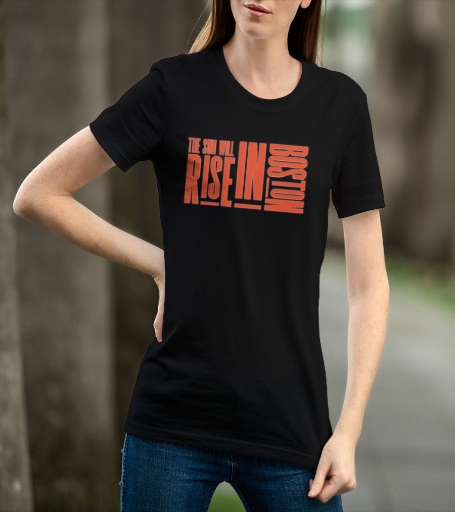 Connecticut Sun The Sun Will Rise In Boston T-Shirt