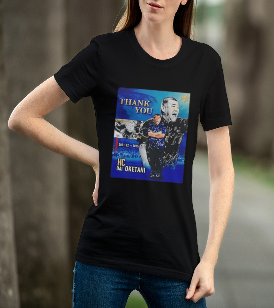 Thank You Dai Oketani HC 2021 22 To 2025 26 T-Shirt