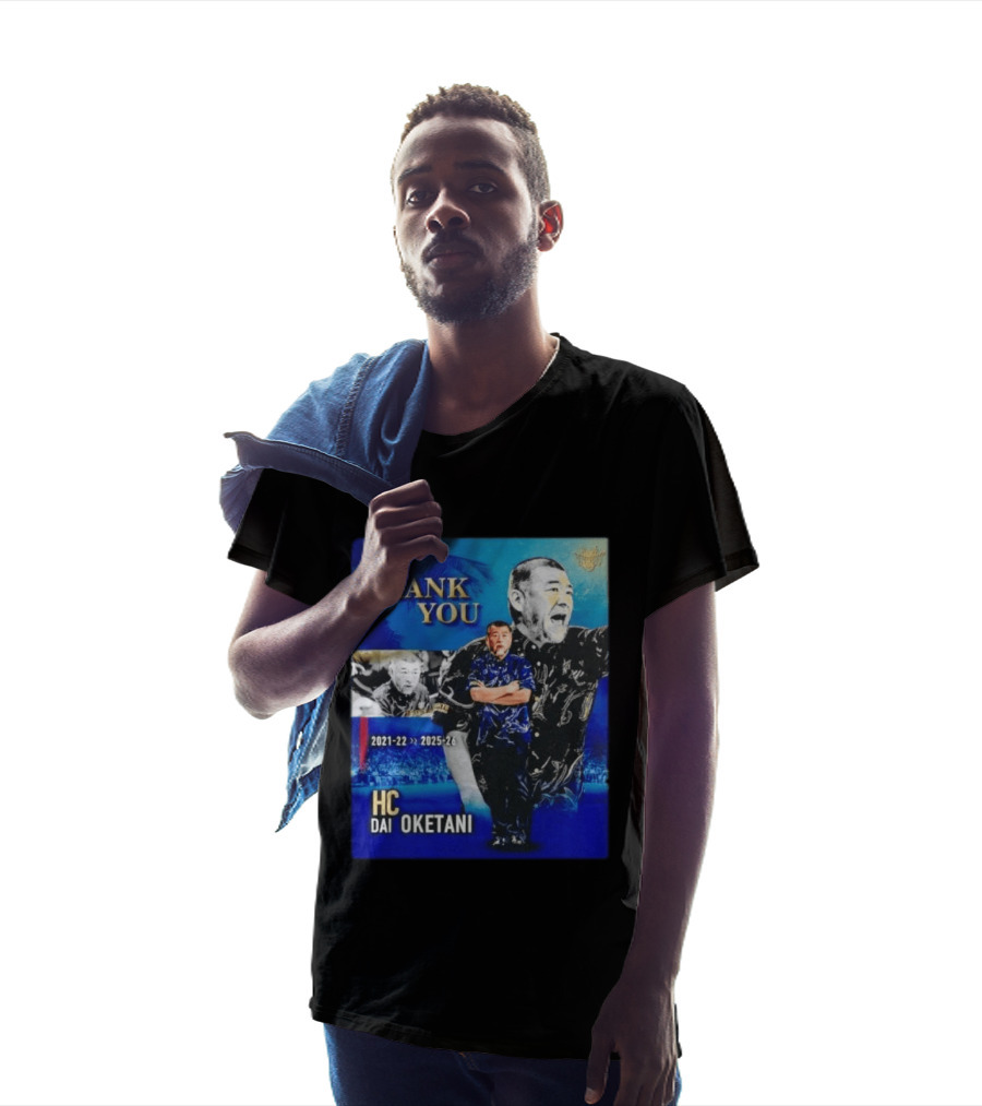 Thank You Dai Oketani HC 2021 22 To 2025 26 T-Shirt