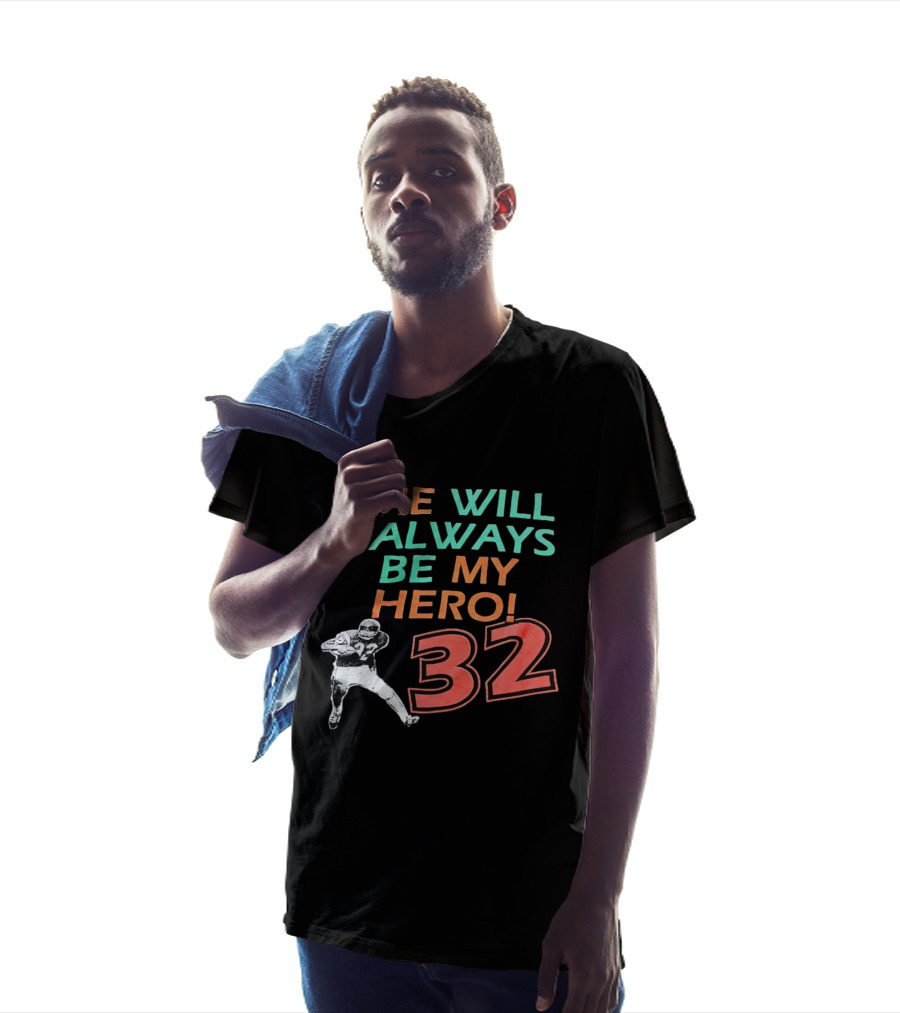 O J Simpson He Will Always Be My Hero 32 Buffalo Bills National Football League T-Shirt
