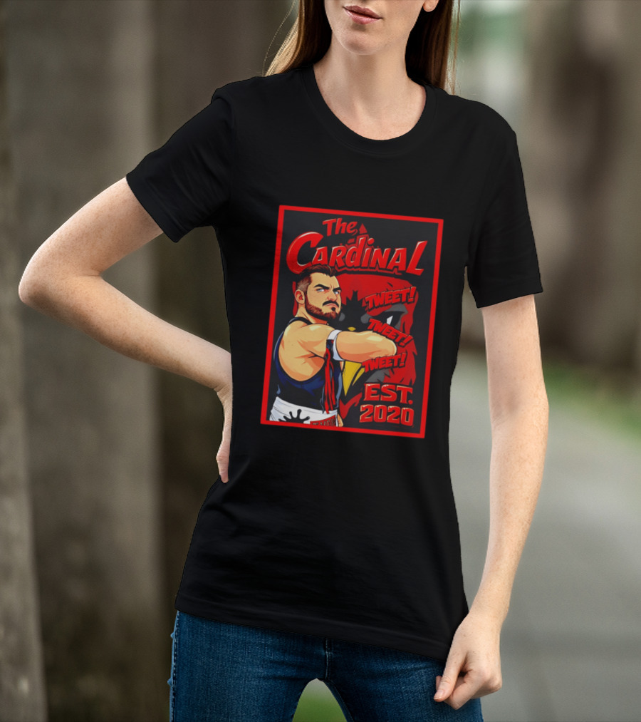 The Cardinal Tweet Tweet Tweet Est 2020 Wrestling T-Shirt
