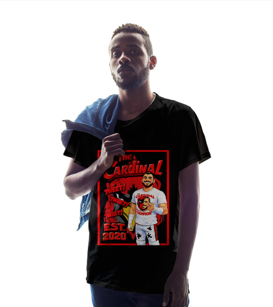 The Cardinal Tweet Tweet Tweet Est 2020 Lick Thompson T-Shirt