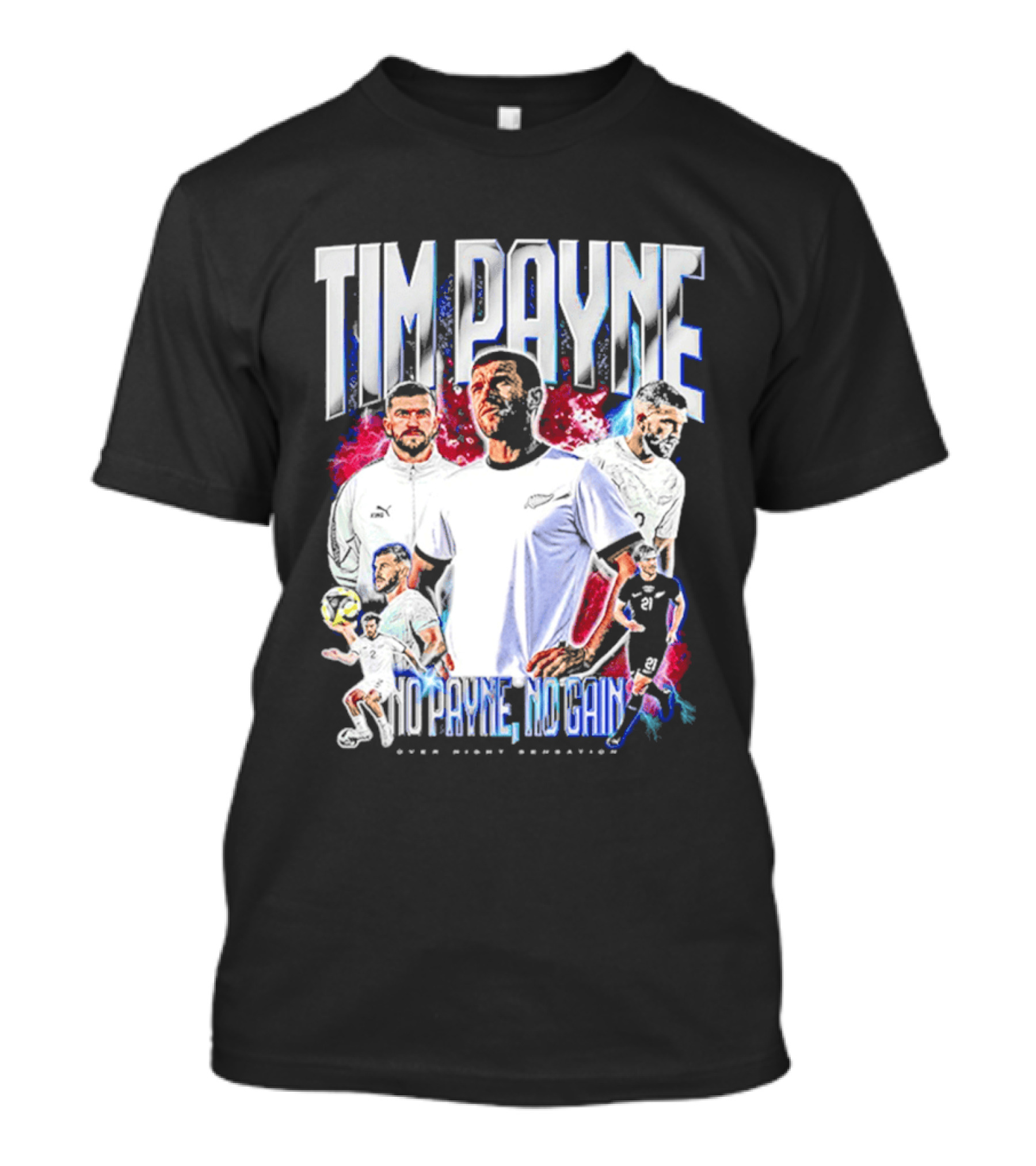 Tim Payne No Payne No Gain Soccer Sports Powerhouse T-Shirt