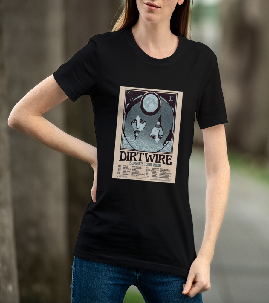 DIRTWIRE Summer Tour 2026 Concert Dates And Locations Music Festival T-Shirt