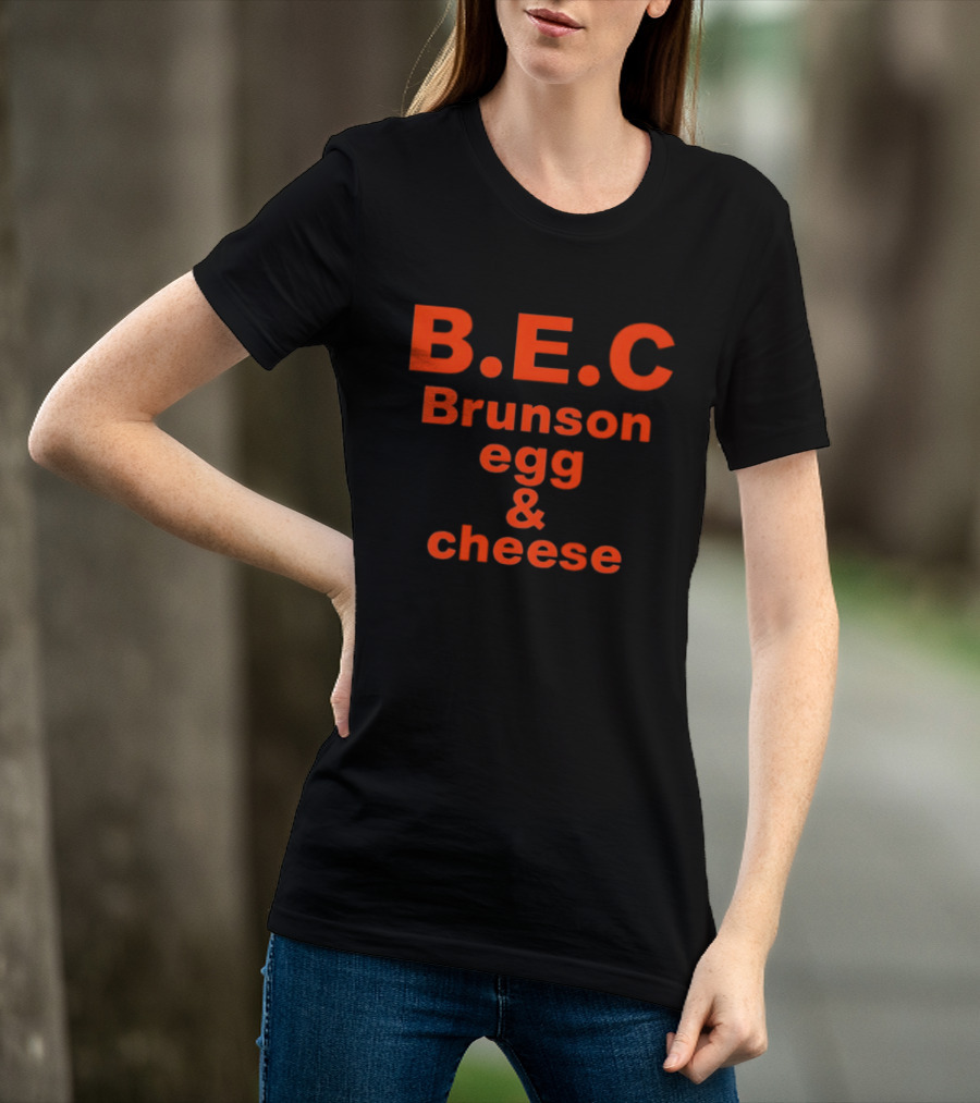 B.E.C Brunson Egg And Cheese New York Knicks T-Shirt