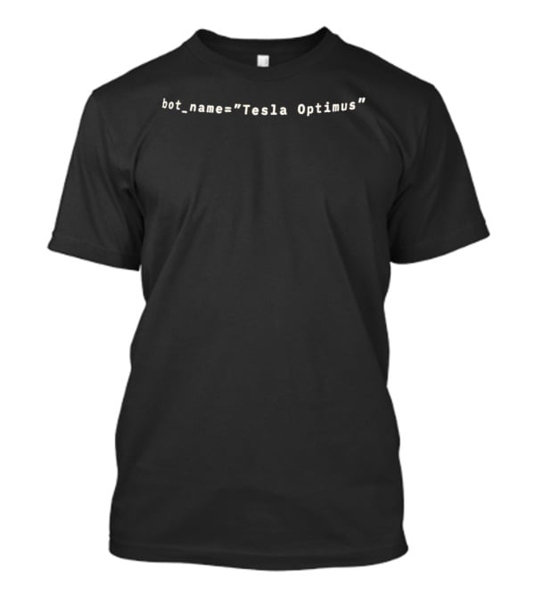 Bot Name Tesla Optimus Code Aesthetic T-Shirt