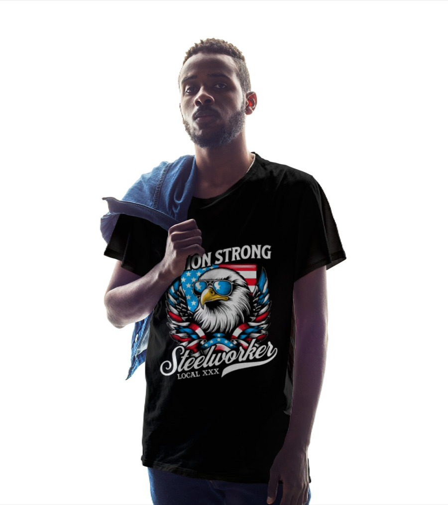 Union Strong Steelworker Eagle Shades Local XXX USA Flag T-Shirt