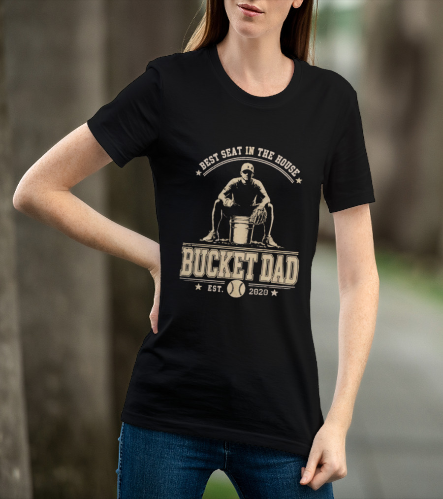 Best Seat In The House Bucket Dad Est 2020 Baseball Coaching T-Shirt