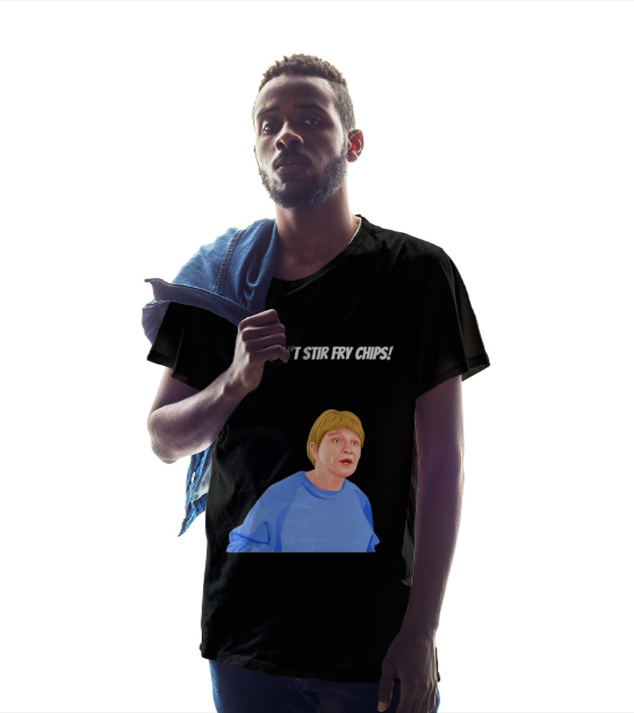Max And Paddy You Don't Stir Fry Chips Pam Shipman Comedy T-Shirt
