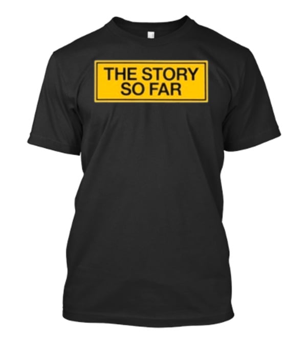 The Story So Far I Want To Disappear Tour 2026 T-Shirt