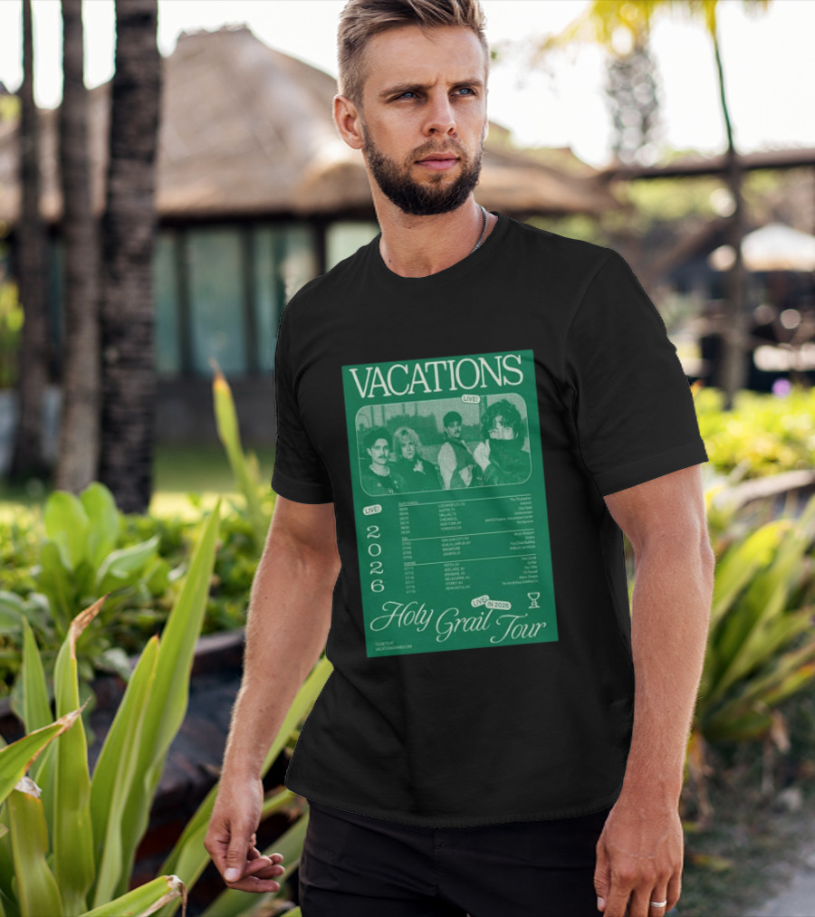 Vacations Holy Grail Tour 2026 Live Concert Locations And Dates T-Shirt