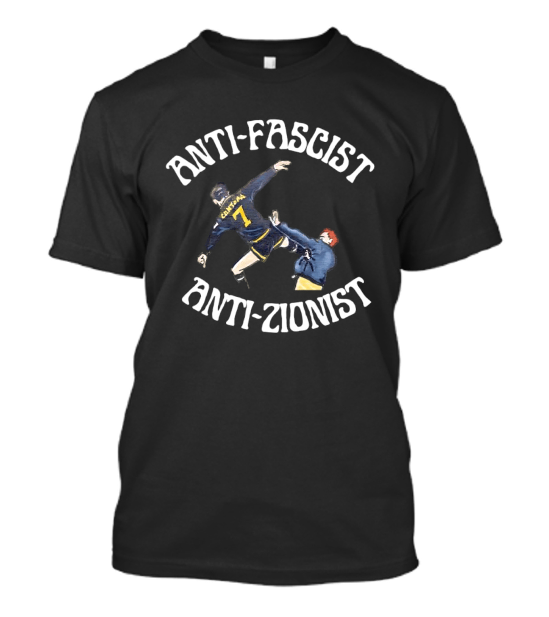 Eric Cantona Anti Fascist Anti Zionist Kick Manchester United Number 7 T-Shirt