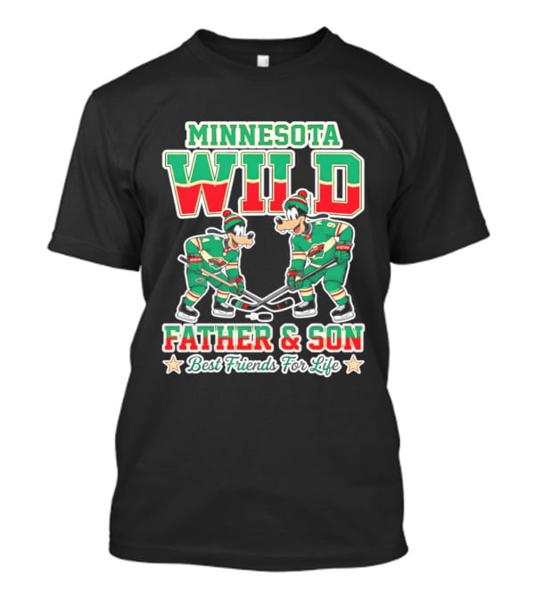 Minnesota Wild Goofy Father And Son Best Friends For Life NHL Hockey T-Shirt