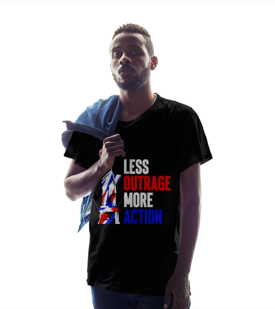 Less Outrage More Action Statue Of Liberty American Patriotism T-Shirt