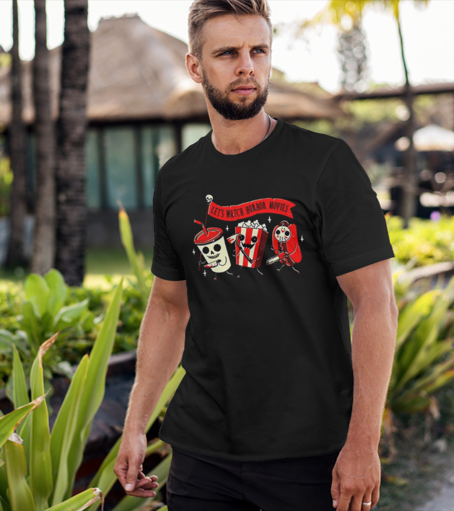 Let's Horror Movies Skull Soda Chainsaw Hot Dog And Popcorn T-Shirt