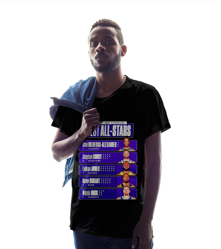 Starting Lineup West All Stars Shai Gilgeous Alexander Stephen Curry LeBron James Kevin Durant Nikola Jokic T-Shirt