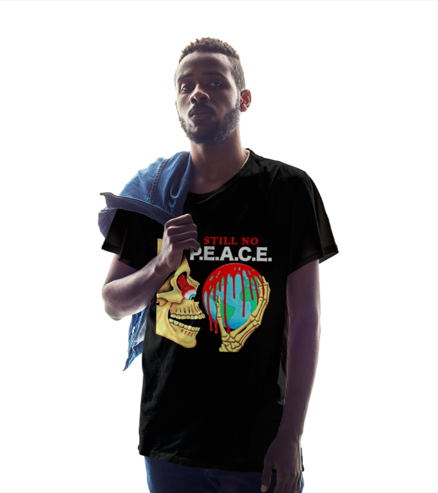 Still No PEACE Skull Bloody Earth T-Shirt