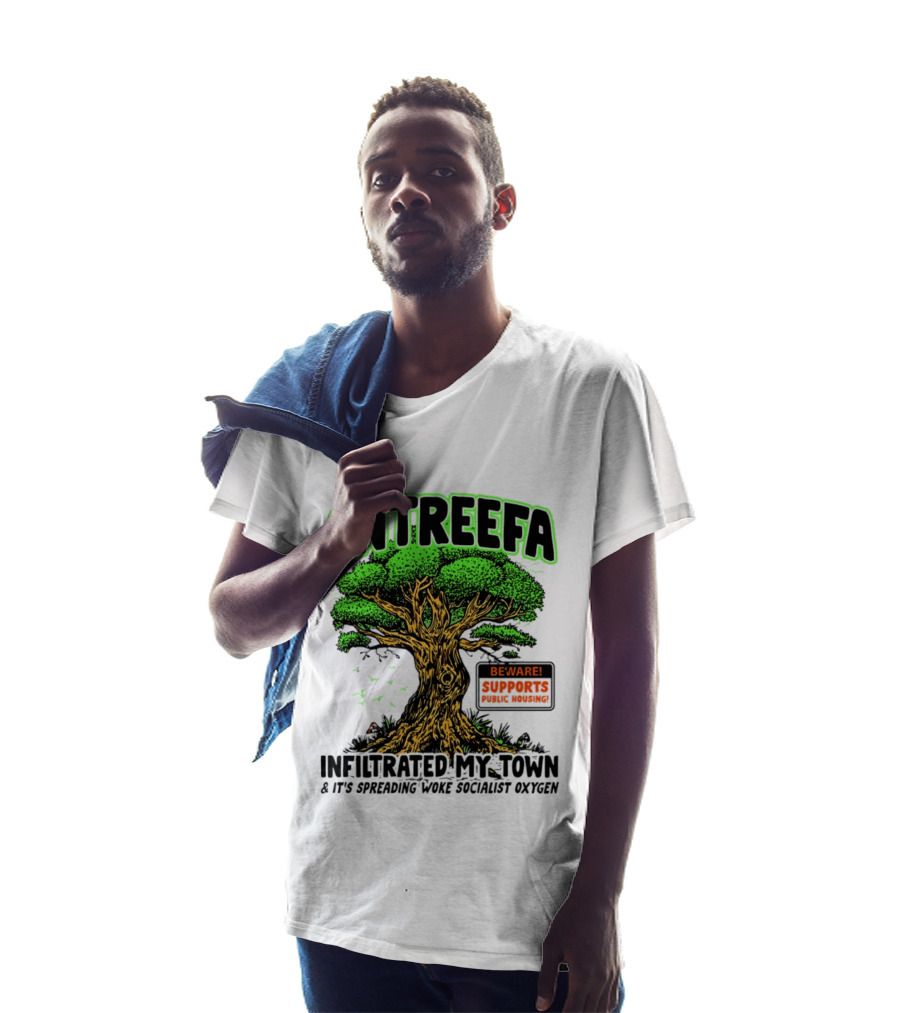 Antreefa Beware Supports Infiltrated My Town Spreading Woke Socialist Oxygen T-Shirt