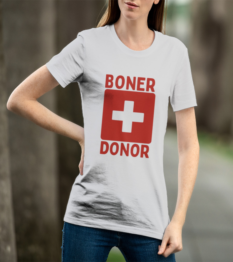 Boner Donor Sarcastic Adult Humor Red Cross T-Shirt