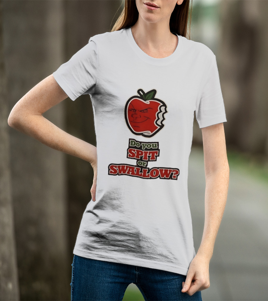 Do You Spit Or Swallow Question With Grinning Apple Bite T-Shirt