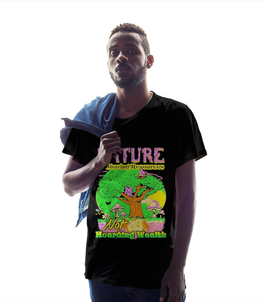 Nature Sharing Resources Not Hoarding Wealth Tree Mushrooms Wildlife T-Shirt