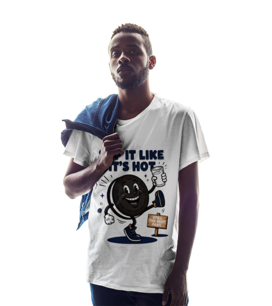 Dip It Like It's Hot Oreo Cookie Still The Best Part T-Shirt