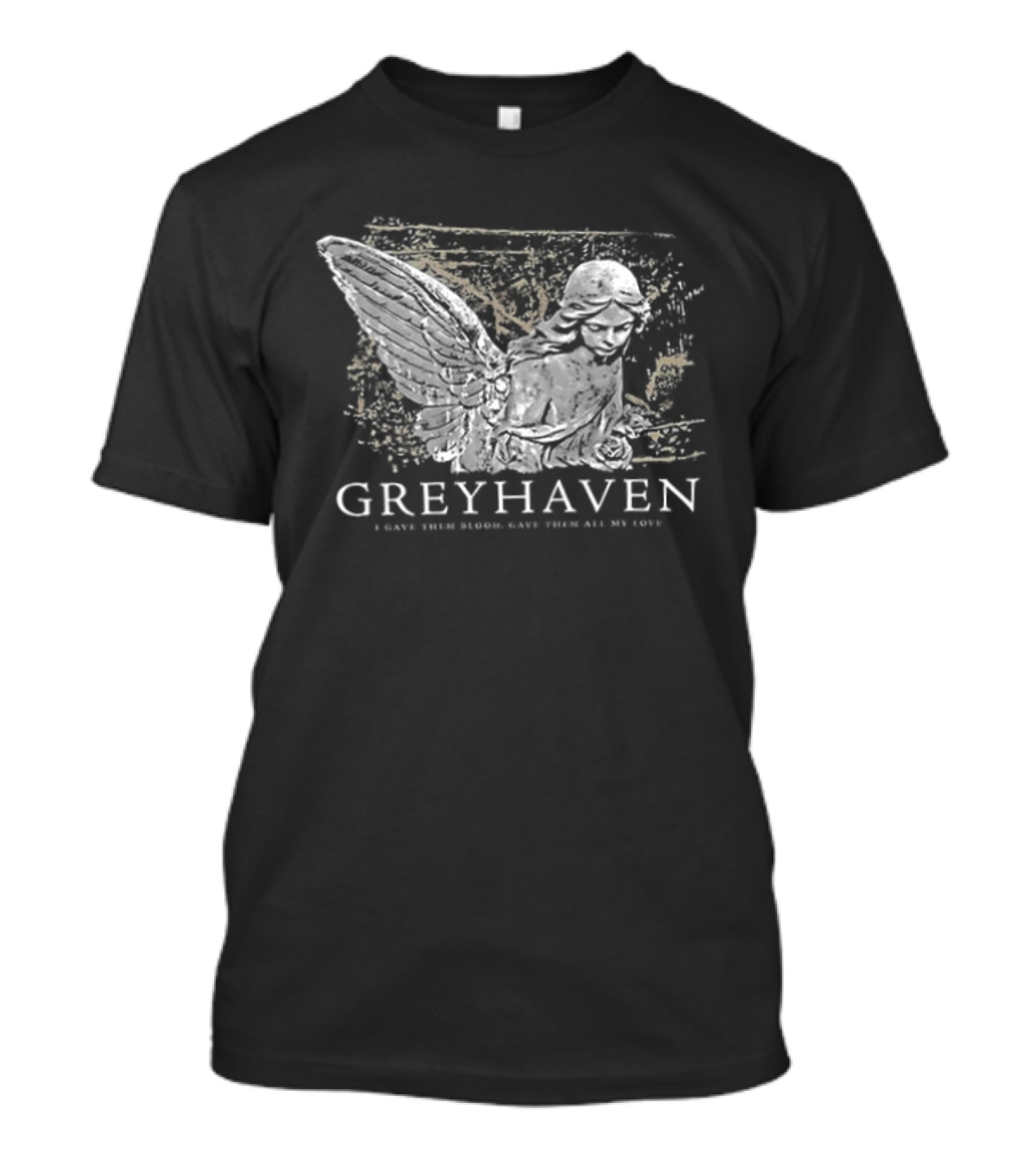 Greyhaven I Gave Them Blood Give Them All My Love Take Another Miracle And Let It Burn Two Sided T-Shirt