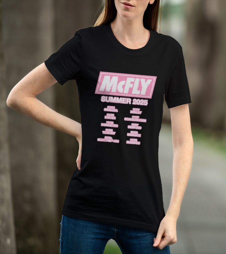 McFly Summer 2025 Tour Dates Swansea Exeter Donington Tetbury Southampton Henley Scarborough Bedford Margate Norwich T-Shirt
