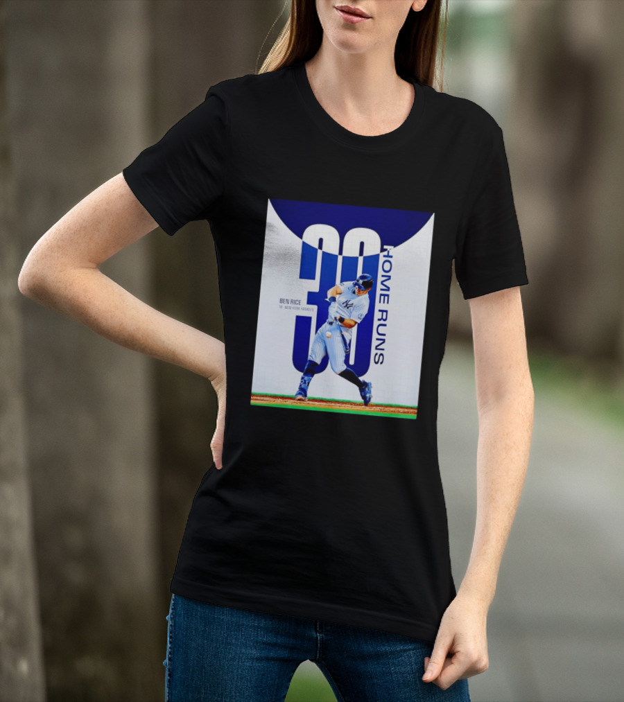 Ben Rice New York Yankees 30 Home Runs Milestone T-Shirt