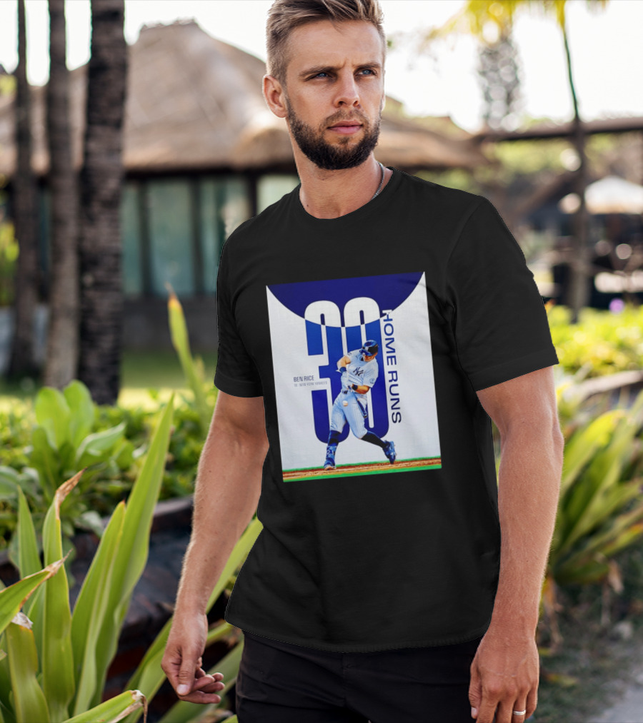 Ben Rice New York Yankees 30 Home Runs Milestone T-Shirt