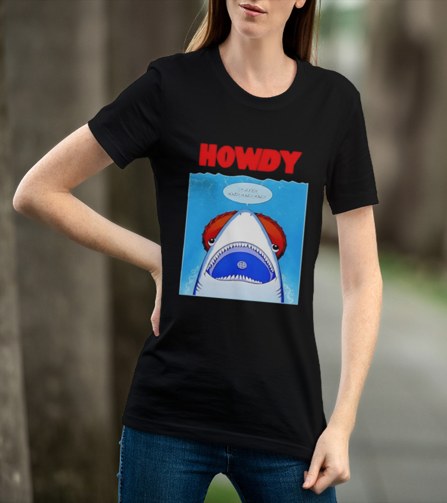 Howdy I'm Woody Shark Howdy Howdy Howdy Toy Story Mashup T-Shirt
