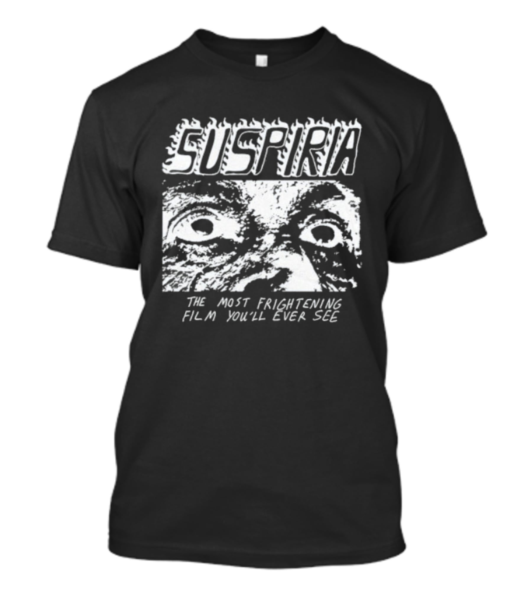 Suspiria The Most Frightening Film You'll Ever See Eyes T-Shirt