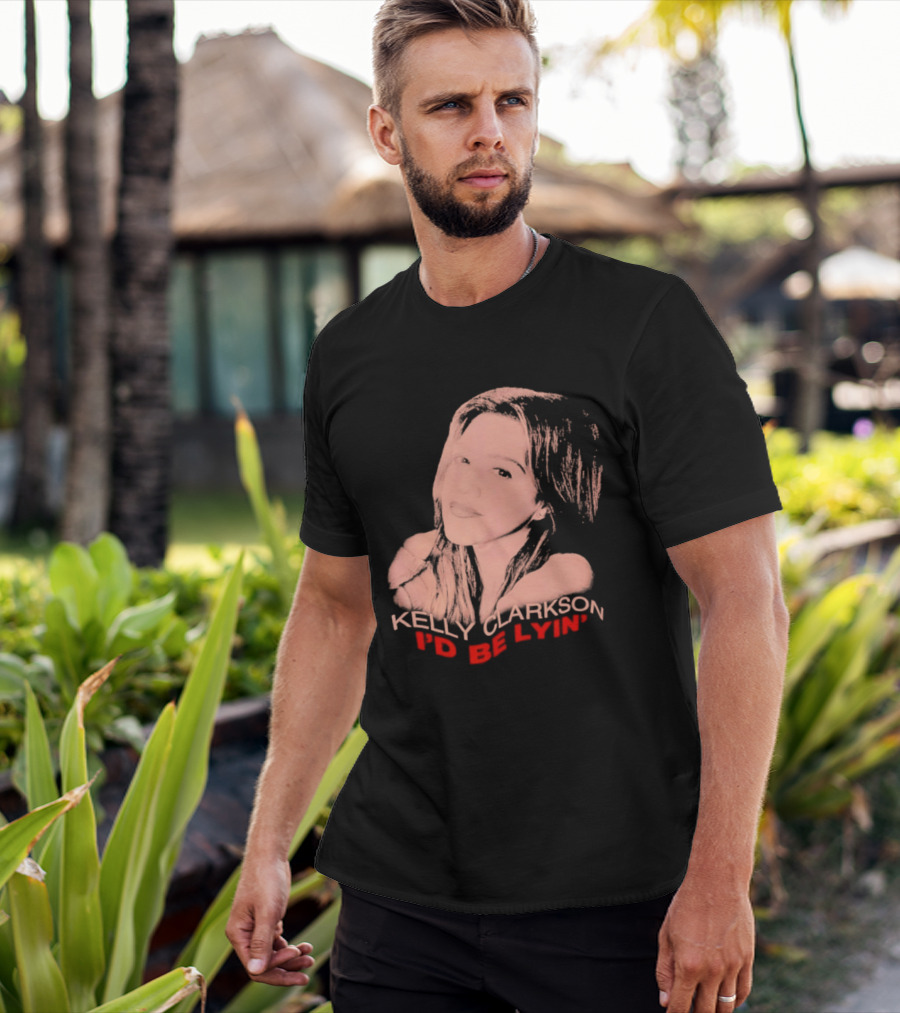 Kelly Clarkson I'd Be Lyin' Sketch Style Fan T-Shirt