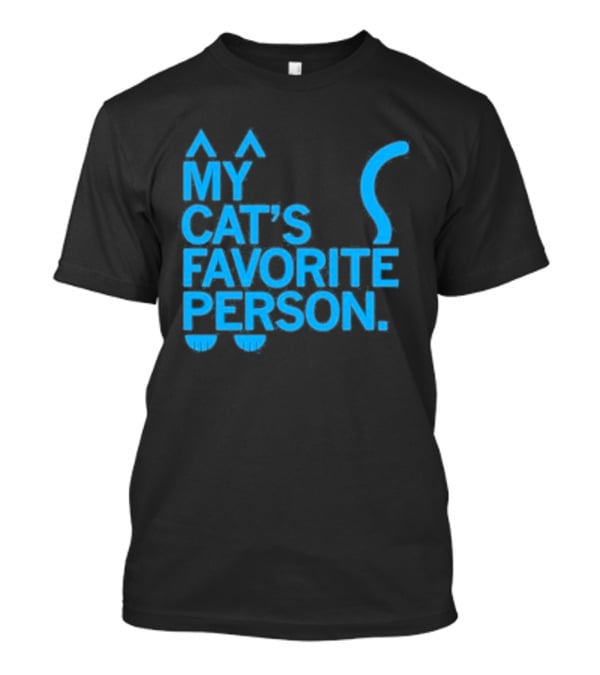 My Cat's Favorite Person Cat Ears And Tail Blue T-Shirt