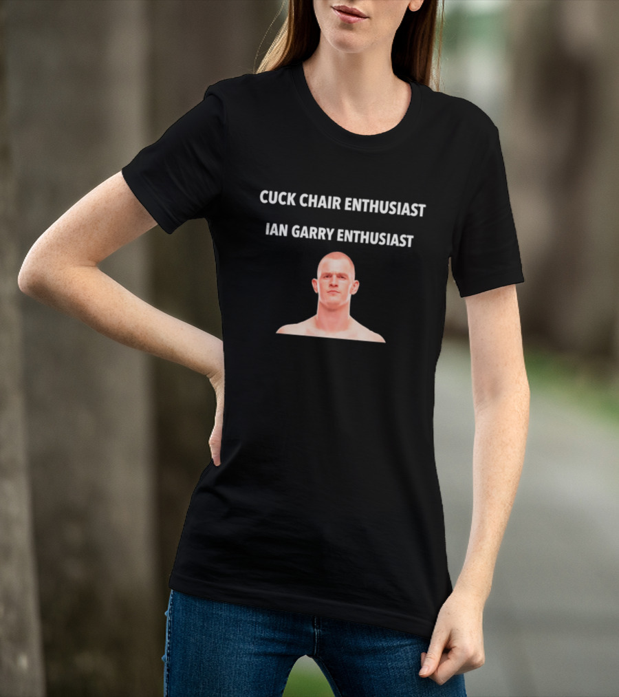 Ian Garry Cuck Chair T-Shirt