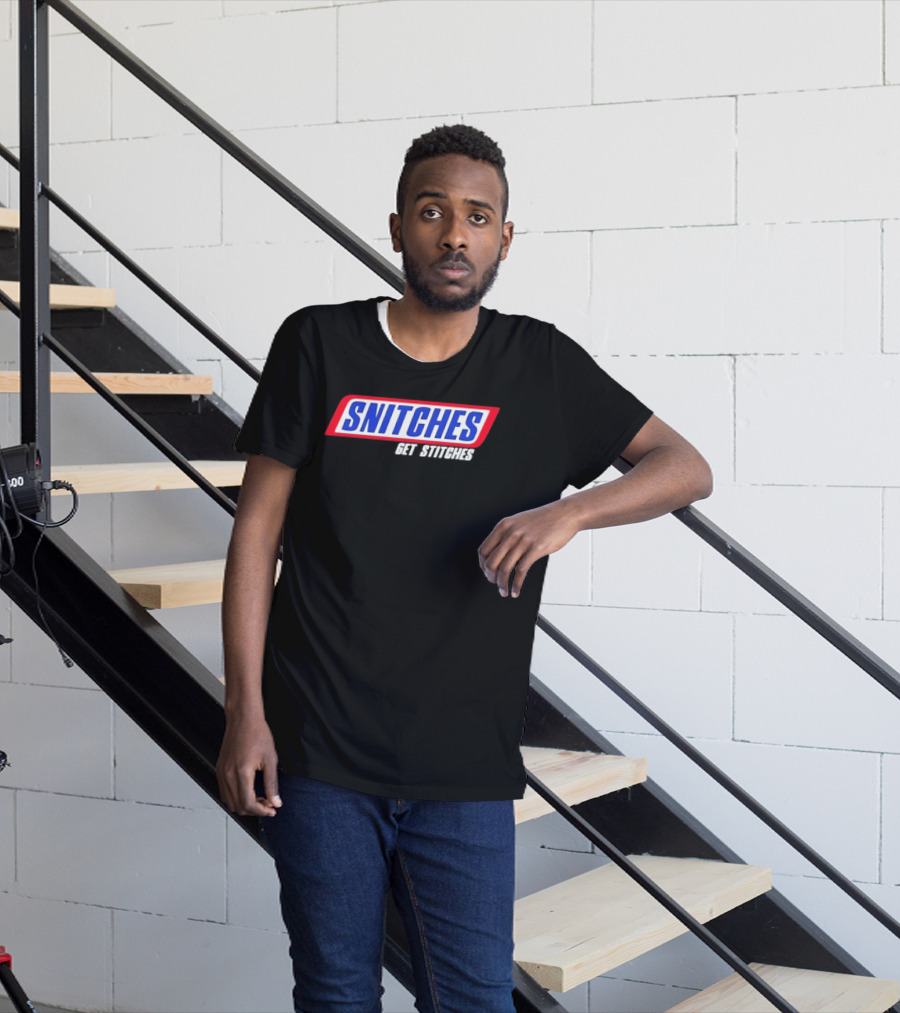 Snitches Get Stitches Snickers Parody T-Shirt