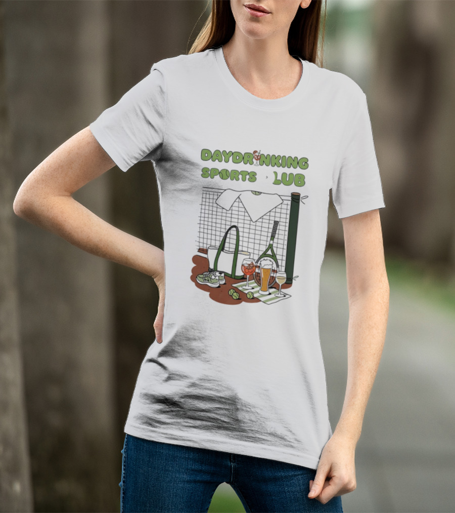 Daydrinking Sports Club Tennis Gear And Cocktails T-Shirt