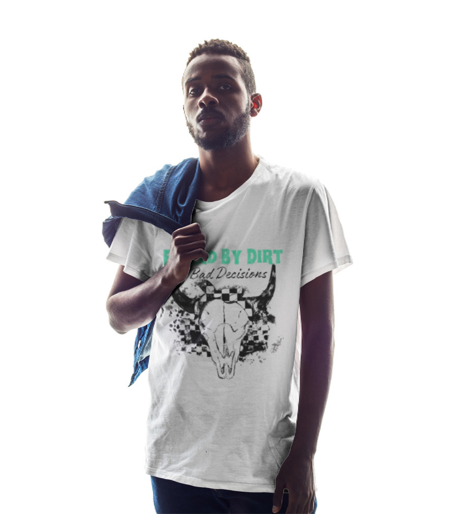 Fueled By Dirt And Bad Decisions Bull Skull Grunge T-Shirt